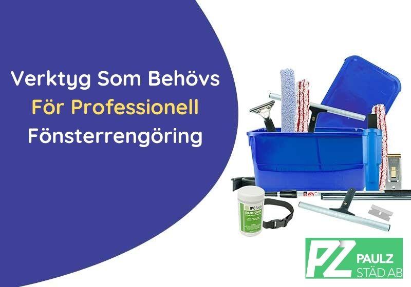 Verktyg Som Behövs För Professionell Fönsterrengöring