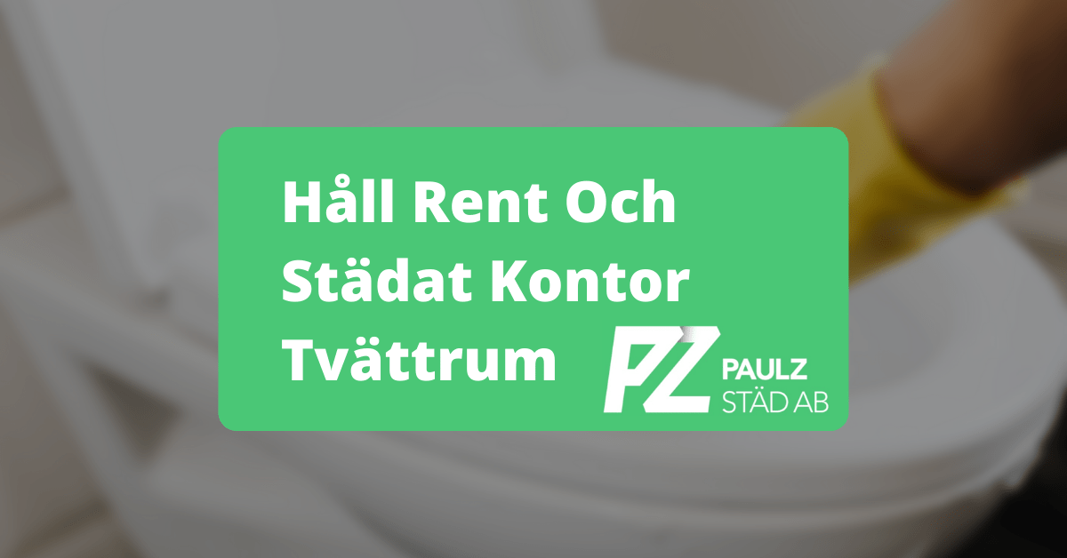 Håll Rent Och Städat Kontor Tvättrum