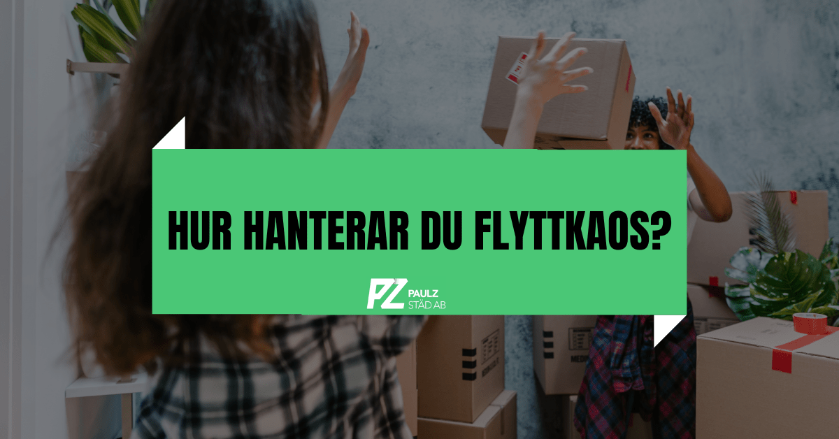 Hur hanterar du flyttkaos