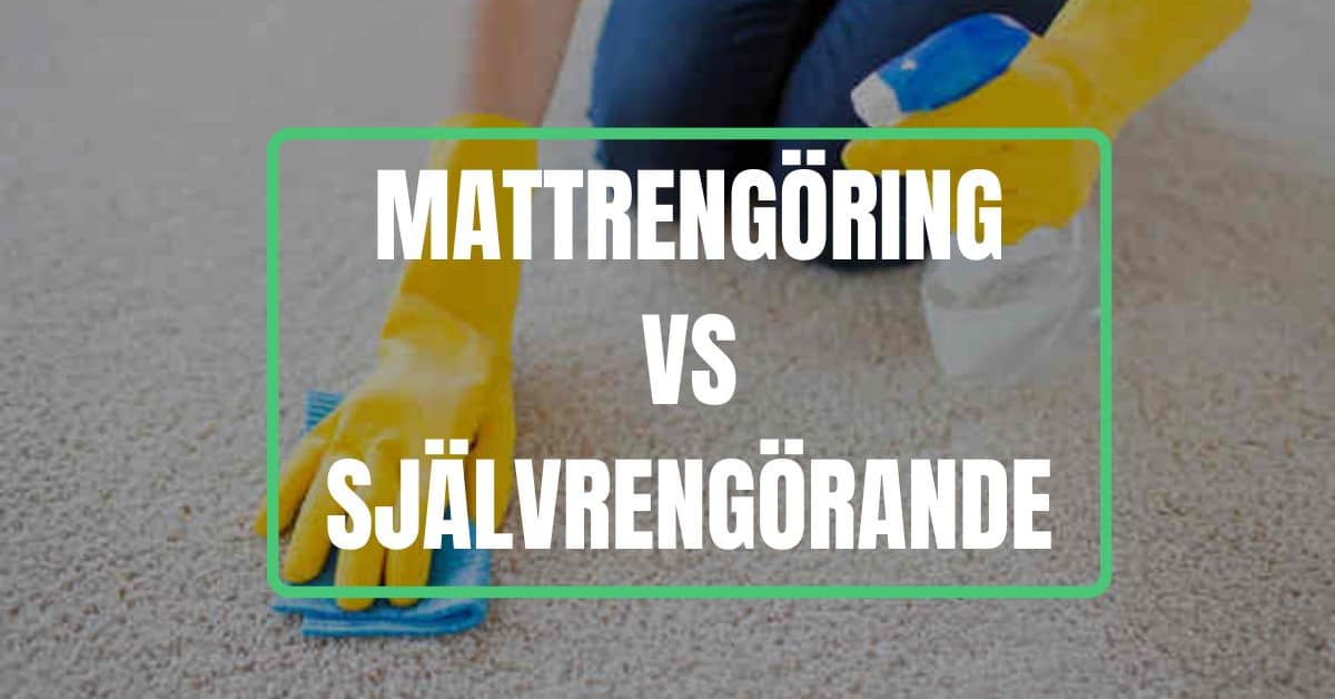 mattrengöring expert mattrengöring vs självrengörande