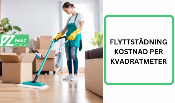 Flyttstädning Kostnad per kvadratmeter