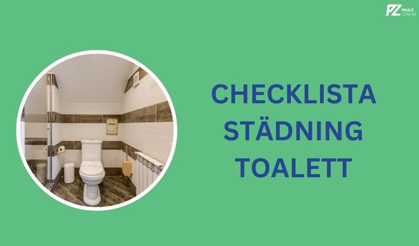 Checklista Städning Toalett