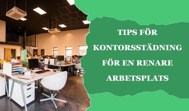 tips för kontorsstädning